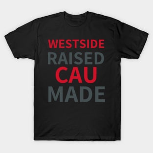 WESTSIDE RAISED CAU MADE T-Shirt